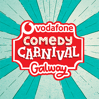 Vodafone Comedy Carnival Galway